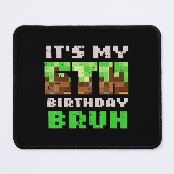 Item preview, It’s My 6th Birthday Bruh Pixel Gamer Funny designed and sold by FGTV2021.