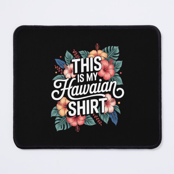 Item preview, This Is My Hawaiian Hawaii Island Summer designed and sold by Moon-Ape.
