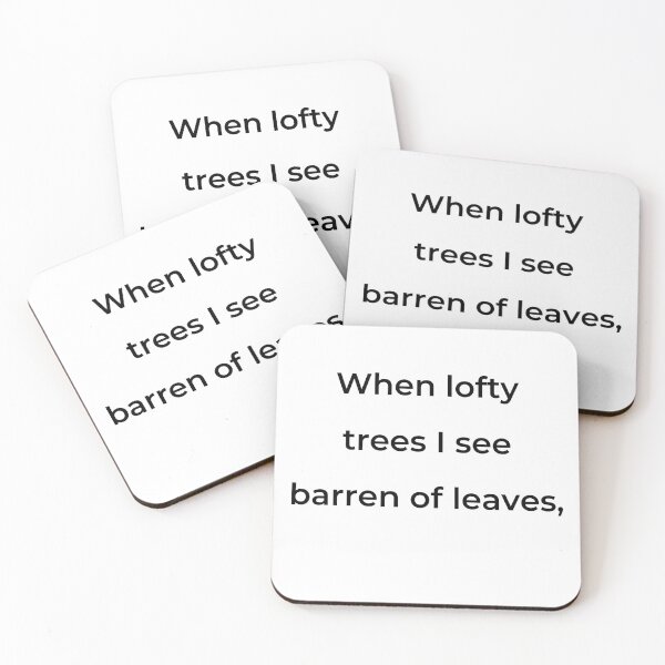 Item preview, "When lofty trees I see barren of leaves," - print black designed and sold by ariksworld.