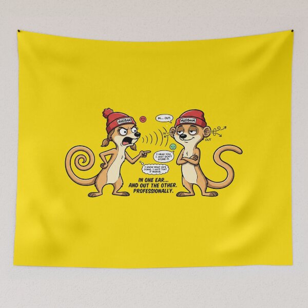 Item preview, In One Ear And Out The Other Funny Meerkat Cartoon designed and sold by mAXiBoOM.