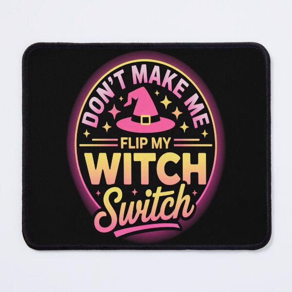 Item preview, Dont Make Me Flip My Unique Witch  designed and sold by mandiana.