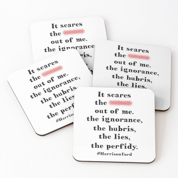 Item preview, It scares the sh*t out of me. The ignorance, the hubris, the lies, the perfidy. designed and sold by PariSeine.