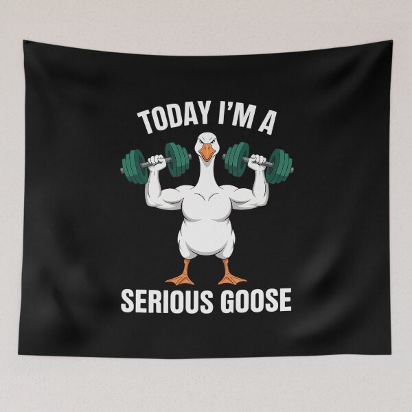 Item preview, today i'm a serious goose lifting weights gym fitness designed and sold by VENOM0RIOT.