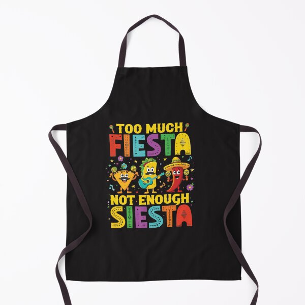 Item preview, Too Much Fiesta Not Enough Siesta Funny Cinco De Mayo Party designed and sold by kiralynstration.