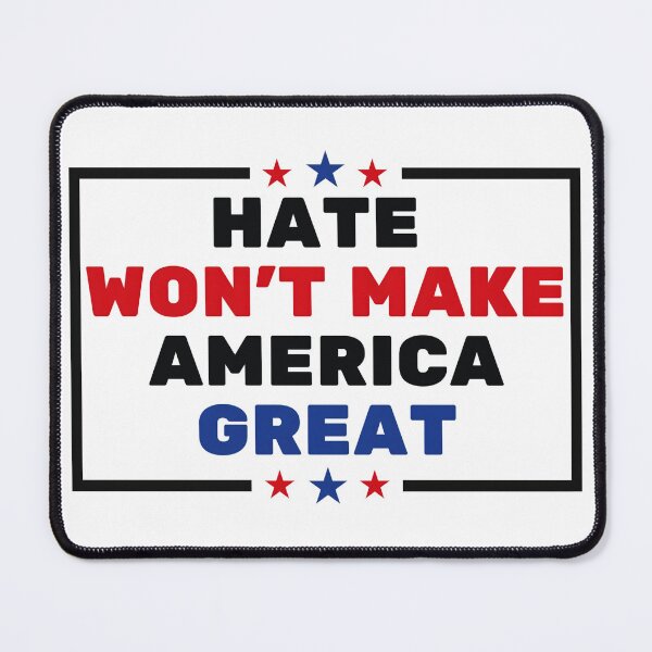 Item preview, Hate Will Not Make America Great – Anti Hate Quote | Unity & Equality Political Statement Design designed and sold by Teetreasure2.