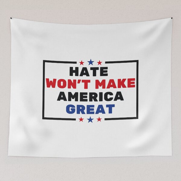 Item preview, Hate Will Not Make America Great – Anti Hate Quote | Unity & Equality Political Statement Design designed and sold by Teetreasure2.