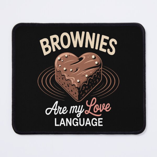 Item preview, Brownies Are My Love Language  designed and sold by orlodrake.