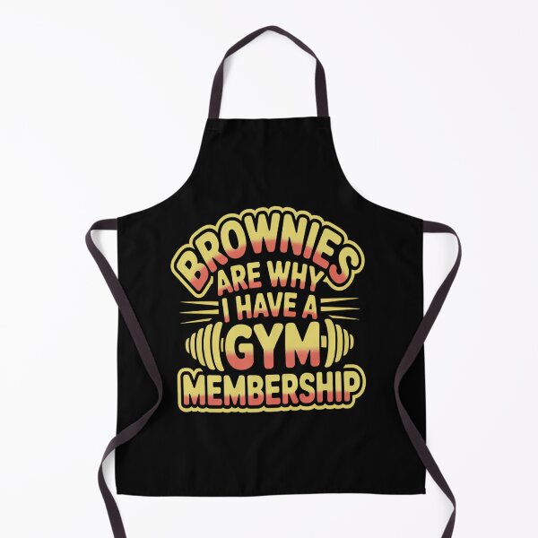 Item preview, Brownies Are Why I Have A Gym Membership designed and sold by orlodrake.