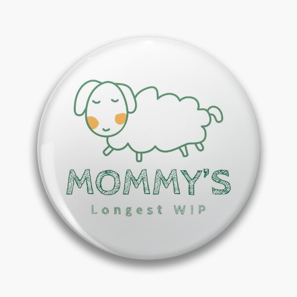 Item preview, Mommy's Longest wip  designed and sold by faneca-gifts.