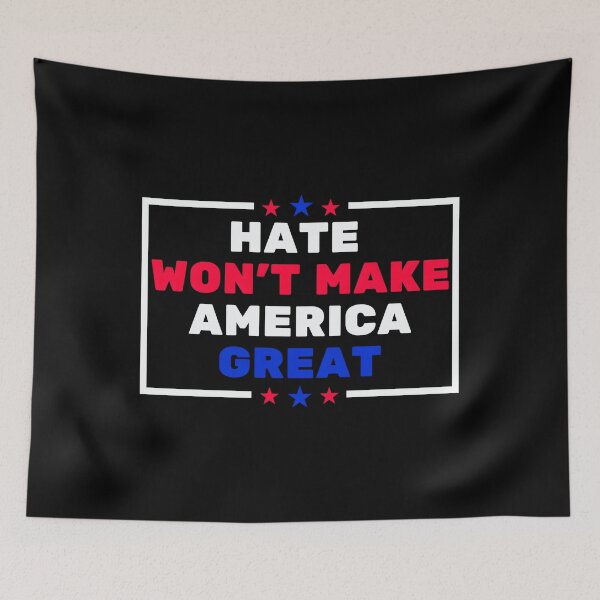 Item preview, Hate Will Not Make America Great – Anti Hate Quote | Unity & Equality Political Statement Design designed and sold by Teetreasure2.