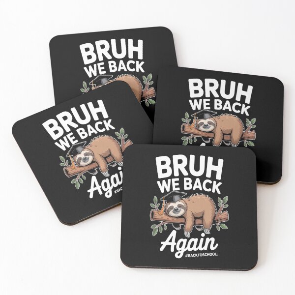 Item preview, Bruh We Back Again Teachers Funny Sloth  designed and sold by orlodrake.