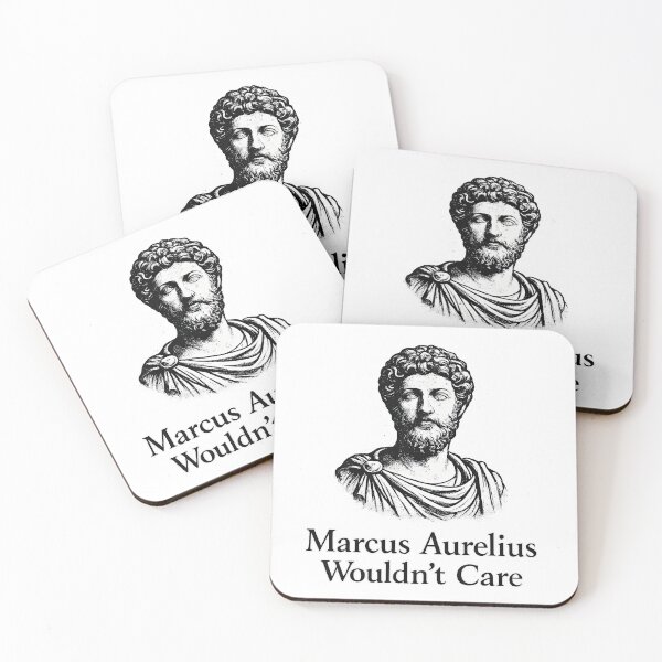 Item preview, Marcus Aurelius Wouldnt Care Stoic Quote designed and sold by Retr0Tshirts.