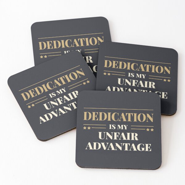 Item preview, Dedication is my unfair advantage - Light typography designed and sold by Revextyr.
