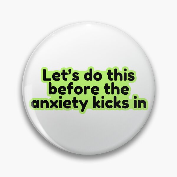 Item preview, Let’s Do This Before The Anxiety Kicks In Funny Sticker designed and sold by ChaosCutie.