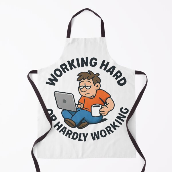 Item preview, Working Hard or Hardly Working Funny Quote designed and sold by OwnYourMood.
