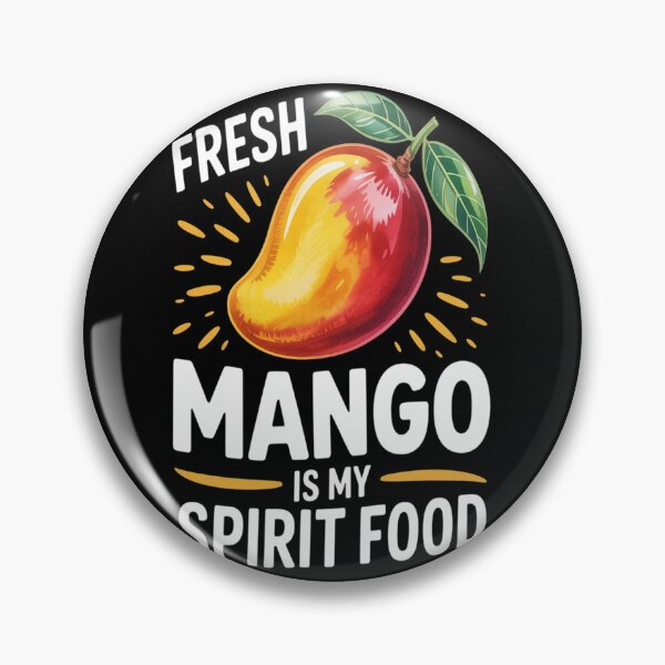 Item preview, Fresh Mango Is My Spirit Food copy designed and sold by TheRetroStyle.
