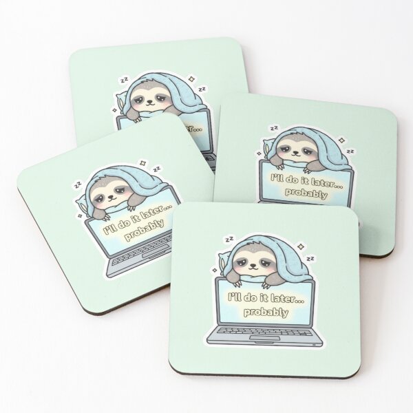Item preview, I’ll Do It Later Probably Kawaii Design designed and sold by DesignNovaCo.