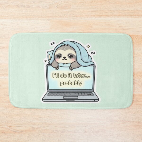 Item preview, I’ll Do It Later Probably Kawaii Design designed and sold by DesignNovaCo.