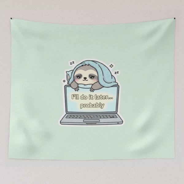Item preview, I’ll Do It Later Probably Kawaii Design designed and sold by DesignNovaCo.