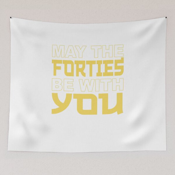 Item preview, May The Forties Be With You Vintage 40th Birthday Distressed Parody Gift designed and sold by FernaRoje.