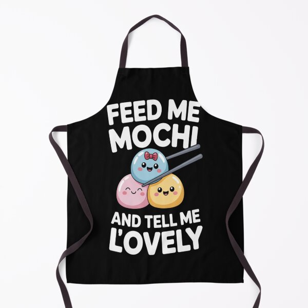 Item preview, Feed Me Mochi & Tell Me I_m Lovely designed and sold by HaiharryCartoon.