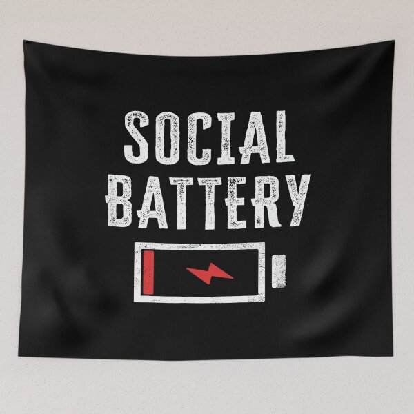 Item preview, Funny Social Battery Empty Antisocial No People Anxiety Home designed and sold by JohnVBurks.