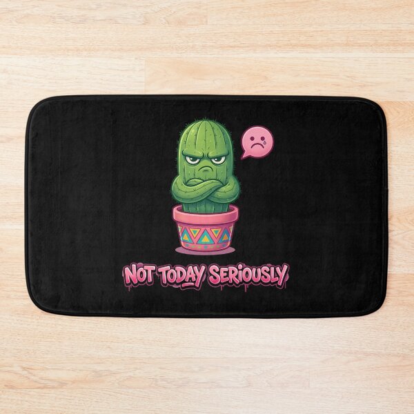 Item preview, Not Today Seriously Not Today Angry Cactus  designed and sold by Collagedream.