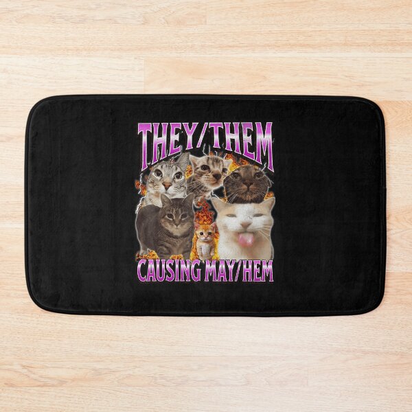 Item preview, They Them Causing Mayhem Funny Cat Meme Chaos designed and sold by tadmercado.