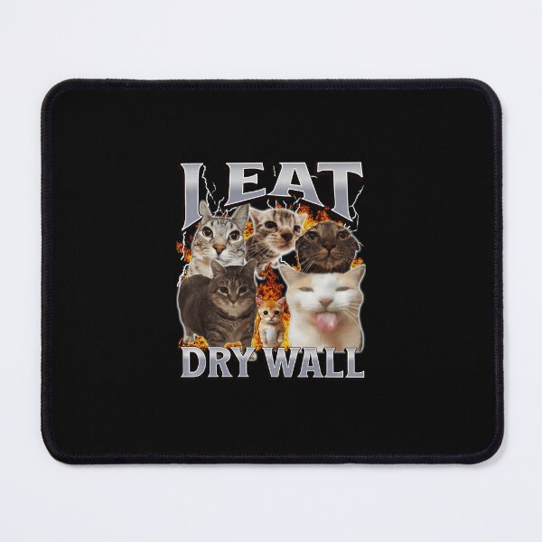 Item preview, I Eat Dry Wall Funny Cat Meme Collage designed and sold by tadmercado.