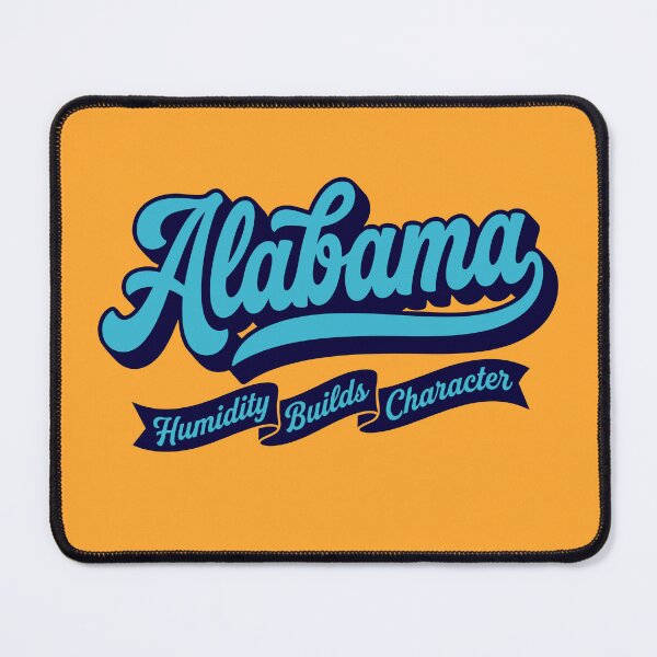 Item preview,  Alabama Humidity Builds Character designed and sold by Cozy-Old-Pub.