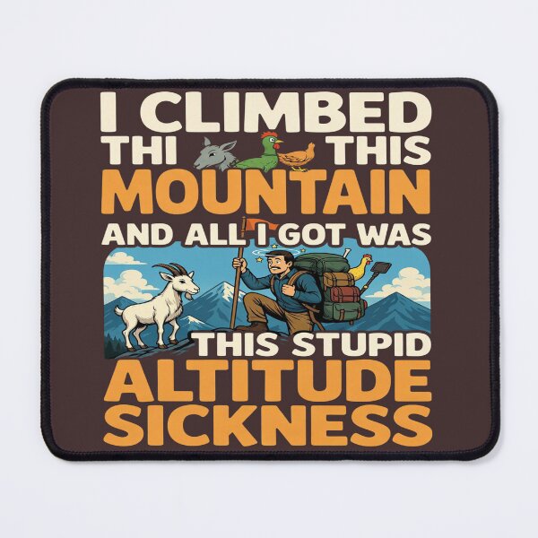 Item preview, Funny Hiking Shirt – “I Climbed This Mountain and All I Got Was Altitude Sickness” – Mountain Climbing Humor Tee, Trekking Gift, Adventure Lover Shirt designed and sold by Sushikidsntod.
