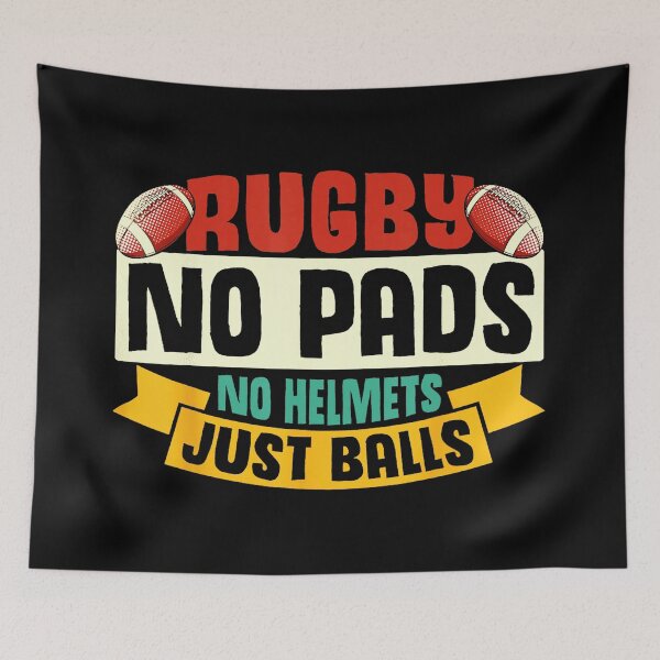 Item preview, No Pads No Helmets Just Balls Rugby Humor  designed and sold by GabrieSketcham.
