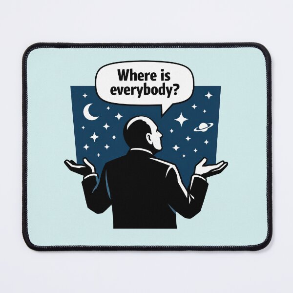 Item preview, Fermi Paradox Cosmic Mystery Space Art designed and sold by Retr0Tshirts.