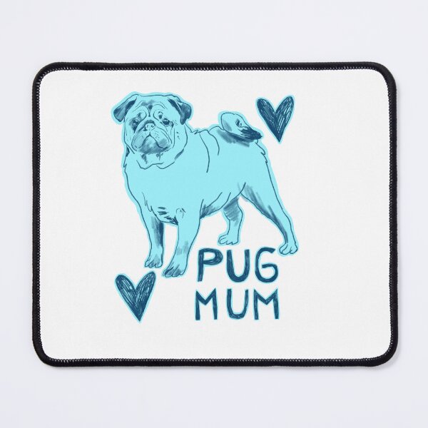 Item preview, Blue Pug Mum Cute Dog Lover Design designed and sold by AnnaVikhrArt.