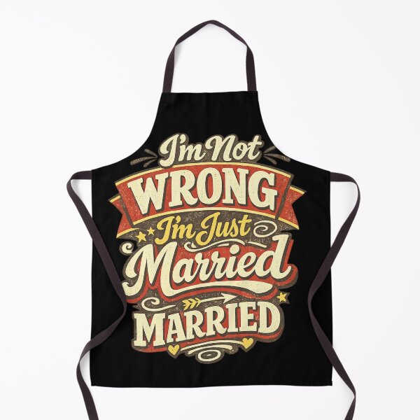 Item preview, I’m Not Wrong I’m Just Married Trucker Humor Long Haul Driver Funny Vintage Quote Design designed and sold by Ladys-Gents.