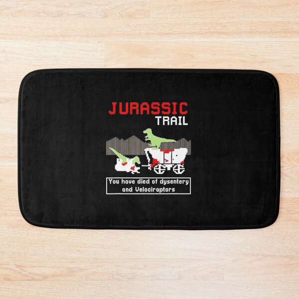 Item preview, Jurassic Trail You Have Died of Dysentery and Velociraptor Meme designed and sold by FGTV2021.