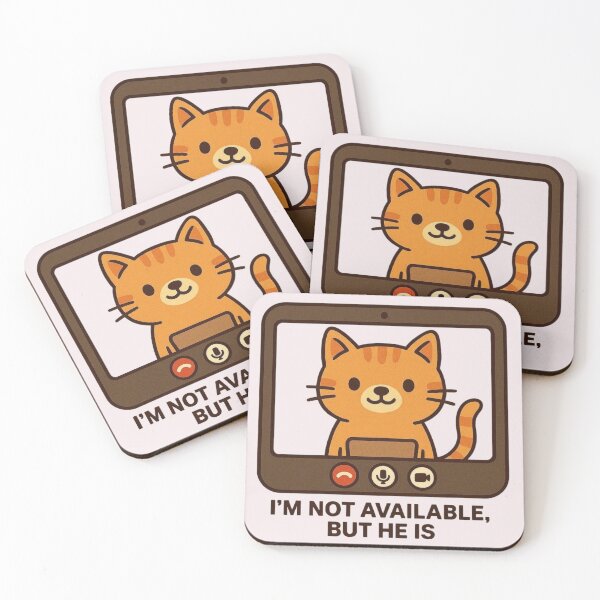 Item preview, I'm Not Available, But He Is Cat designed and sold by Aloloco.