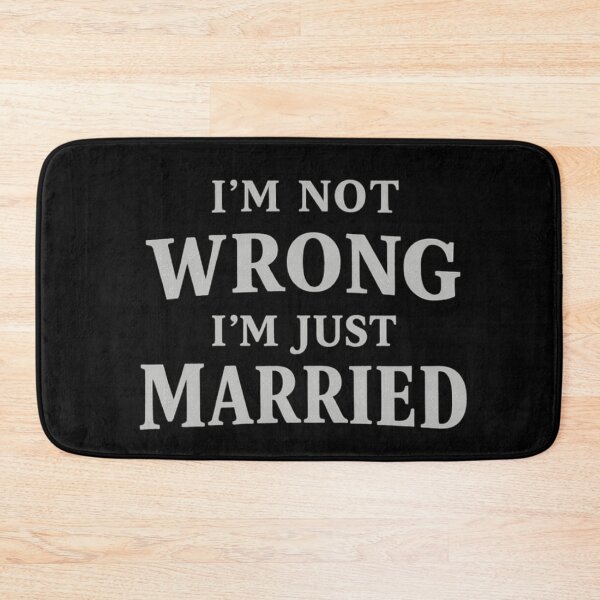 Item preview, I’m Not Wrong I’m Just Married Funny Mechanic Humor Garage Life Vintage Retro Quote Design designed and sold by Ladys-Gents.