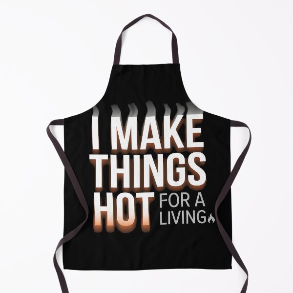 Item preview, I Make Things Hot Welder T-Shirt designed and sold by SayIt-Wear.