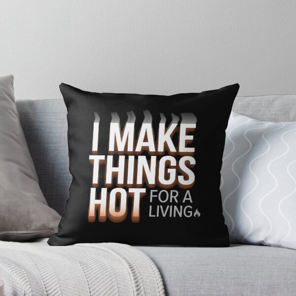 Item preview, I Make Things Hot Welder T-Shirt designed and sold by SayIt-Wear.