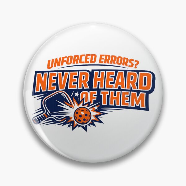 Item preview, Unforced Errors? Never Heard of Them – Pickleball Birthday Gift for Men designed and sold by Pickleball-Gift.