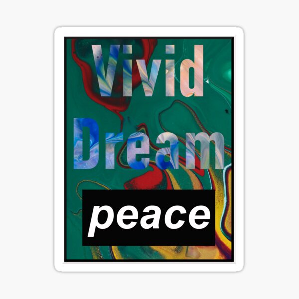 Peace by Vivid Dream Sticker