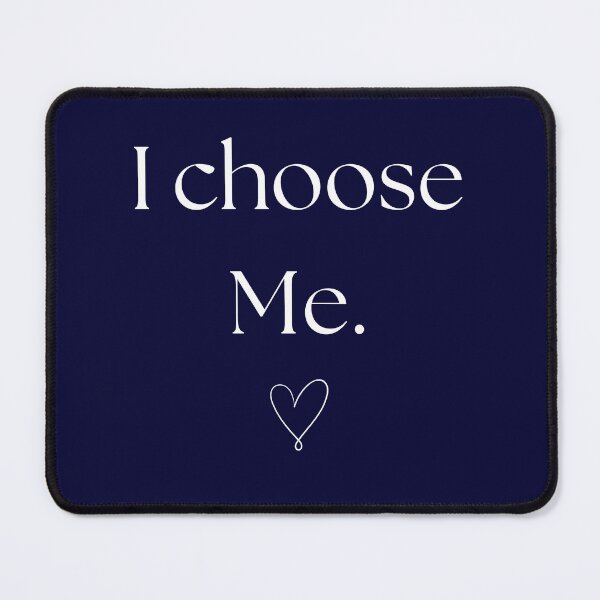 Item preview, I choose me! designed and sold by AlignedThreads.