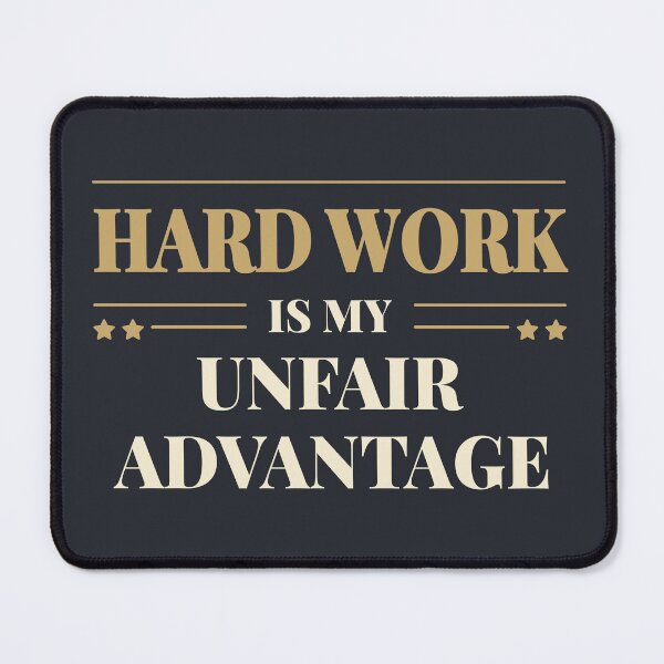 Item preview, Hard work is my unfair advantage - Light typography designed and sold by Revextyr.