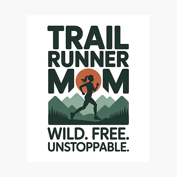 Artikelvorschau, Trail Runner Mom Wild Free Unstoppable T-Shirt Gift for Trail Running Mom Mothers Day Birthday Trail Running Gift Women entworfen und verkauft von InkTheoryStudio.