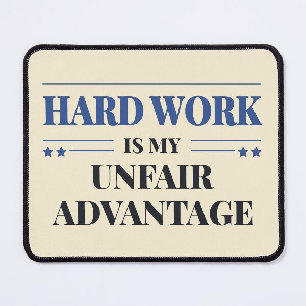 Item preview, Hard work is my unfair advantage - Dark typography designed and sold by Revextyr.