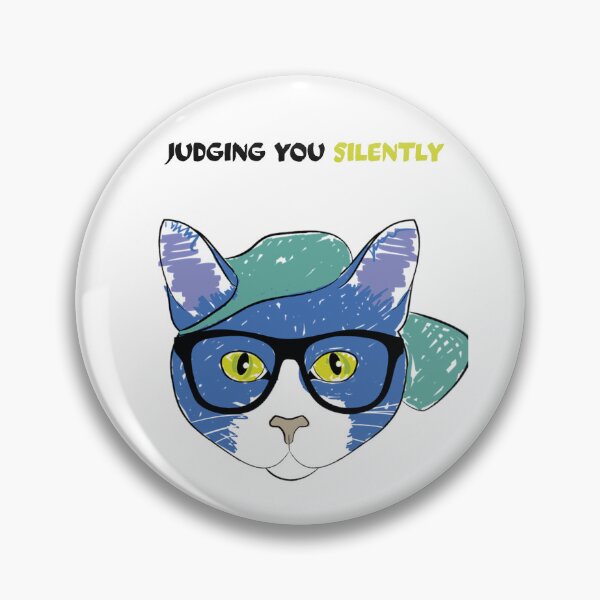 Item preview, Funny Judging You Silently Hipster Cat designed and sold by Quotable Gear.