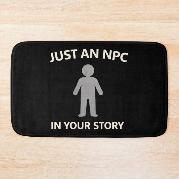 Item preview, Just An NPC In Your Story Shirt – Funny Gamer Quote – Minimal Character Design designed and sold by Tropivaro.