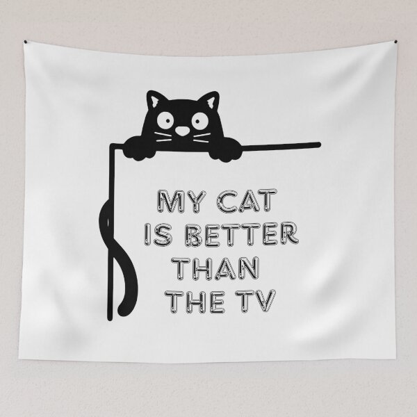 Item preview, My Cat Is Better Than The TV. designed and sold by Dinasshop.