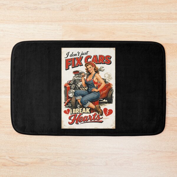 Item preview, Pin-Up Hot Rod: I don't fix cars, I break hearts designed and sold by Pineapple-Tree.